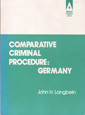 Comparative Criminal Procedure: Germany 