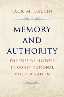 Book cover of Memory and Authority by Jack Balkin