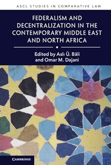 Book cover for Federalism and Decentralization in the Contemporary Middle East and North Africa