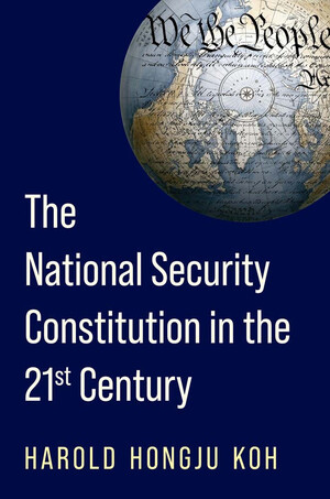 cover of the National Security Constitution in the 21st Century by Harold Hongju Koh